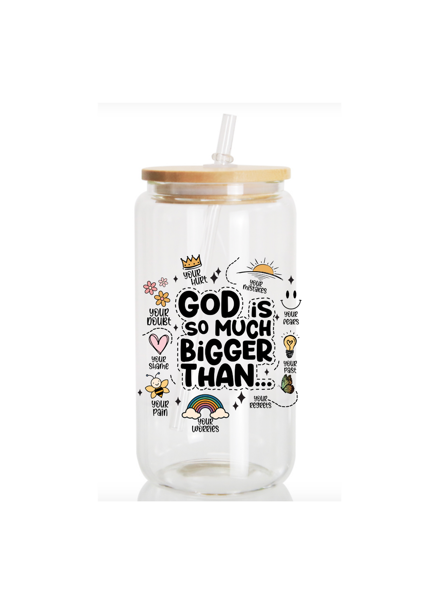 God is so much bigger than- UV DTF DECAL 4''