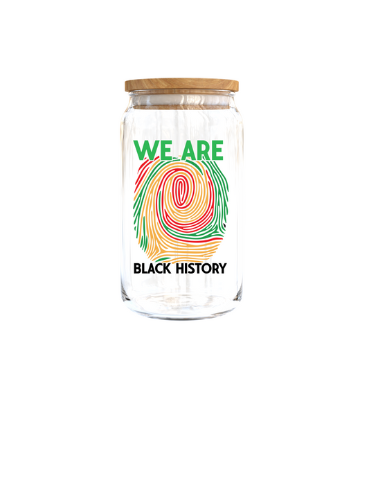 We are Black History-UV DTF DECAL 4''