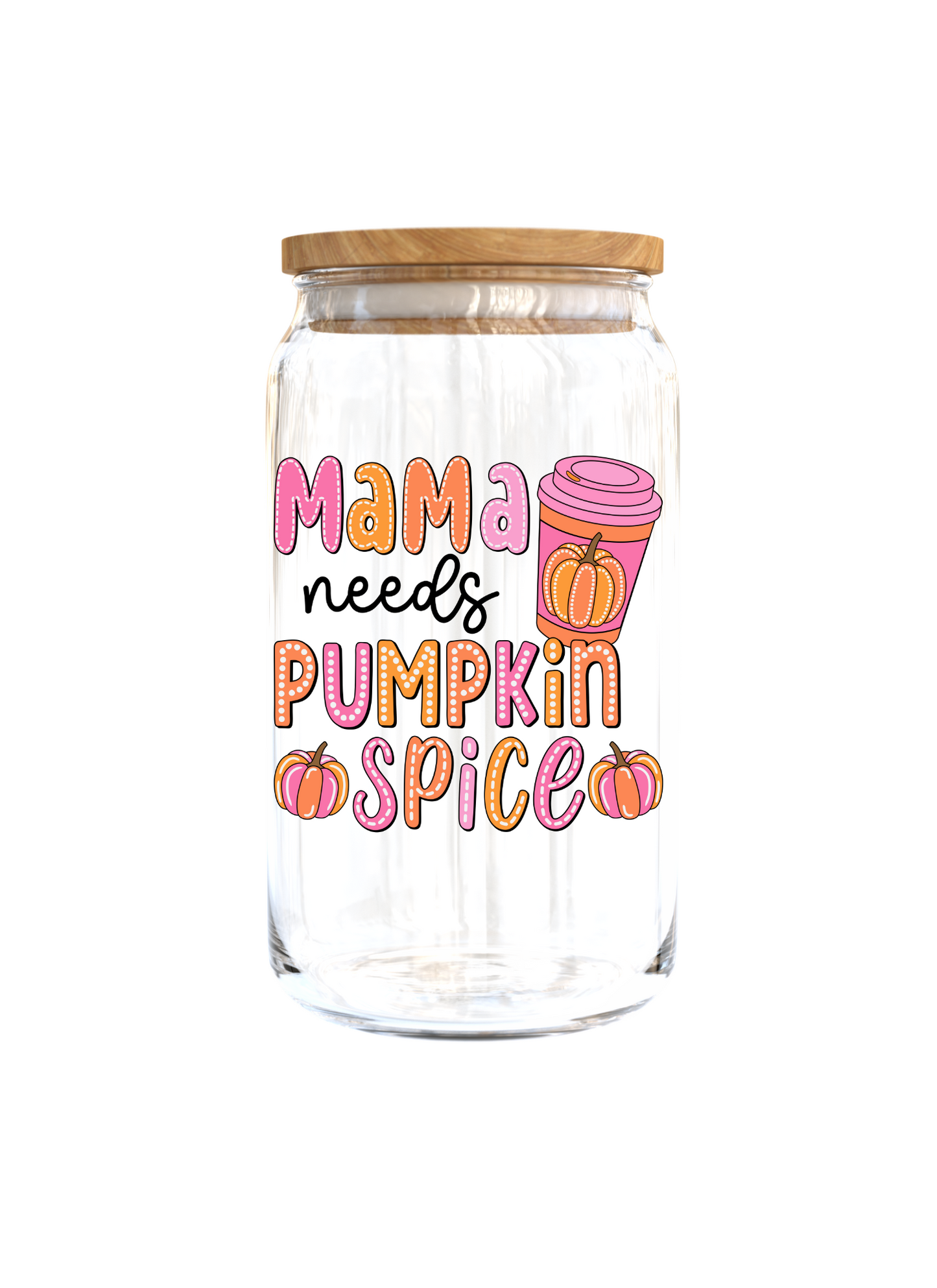 Mama needs pumpkin spice  |(Parent & ME) | UV DTF DECAL 3''(Double Sided image)