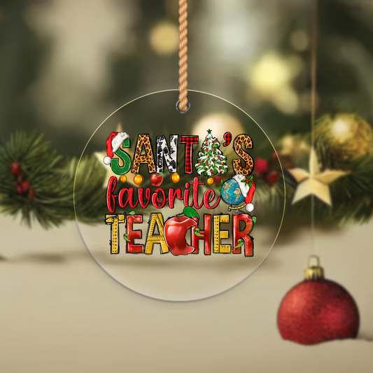 Santa's Favorite Teacher - Christmas Ornament UV DTF