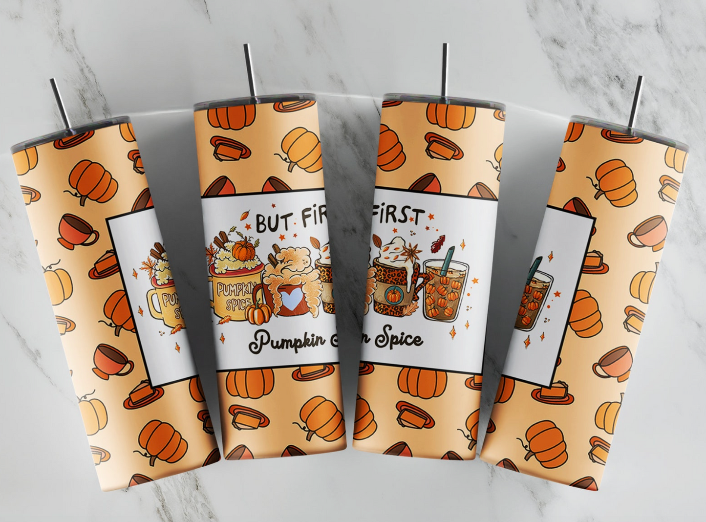 But First Pumpkin Spice - Fall - Autumn -20oz Skinny Tumbler Sublimation