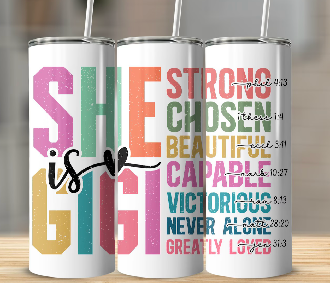 She Is Gigi Inspirational  -20oz Skinny Tumbler