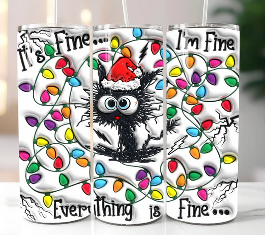 I'm Fine - Christmas -20oz Skinny Tumbler