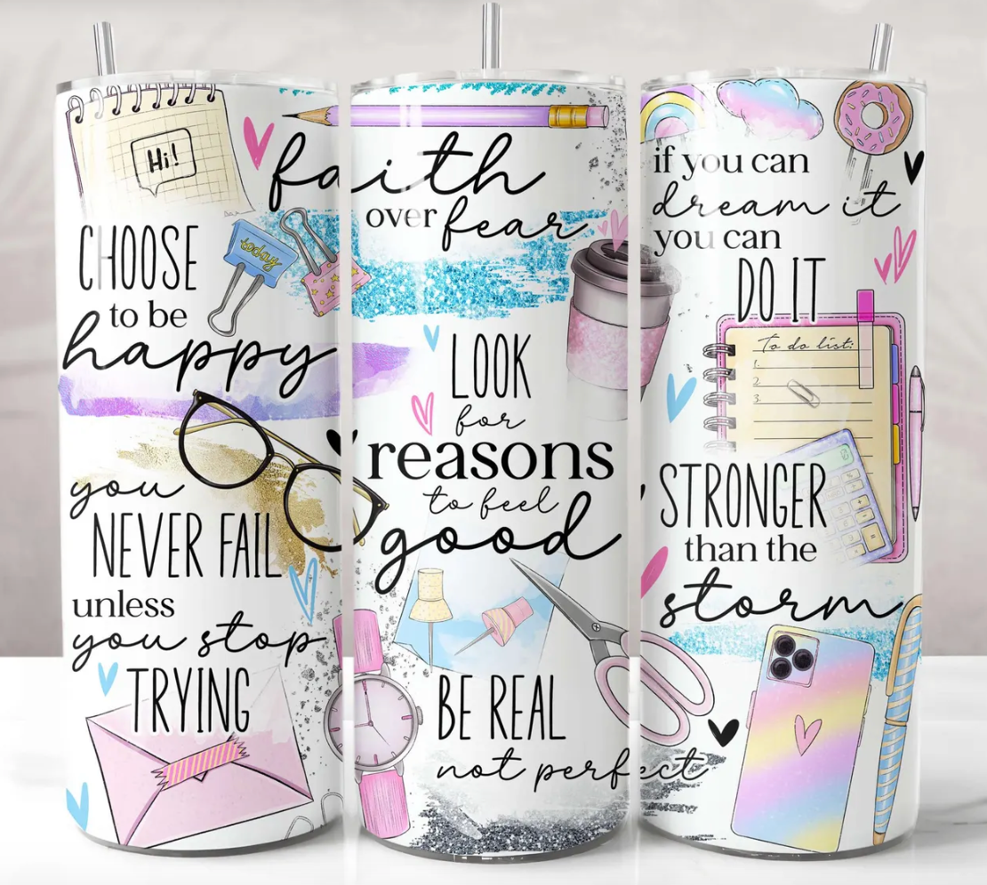 Positive Quote Sublimation 20oz