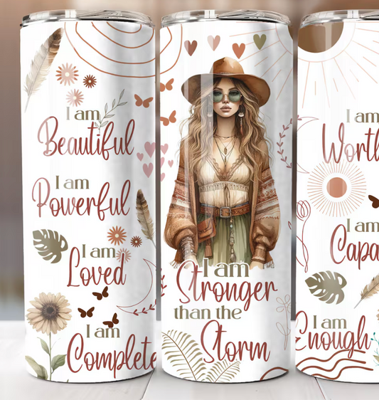 I am stronger than the storm  -Blonde Hair Sublimation 20oz