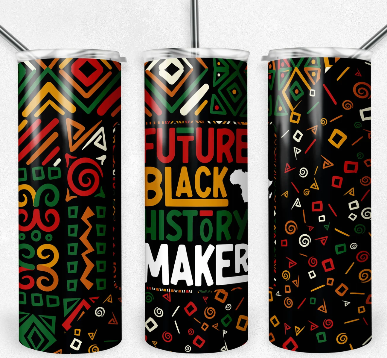 Future Black History Maker -20oz Skinny Tumbler Sublimation (black history month theme )