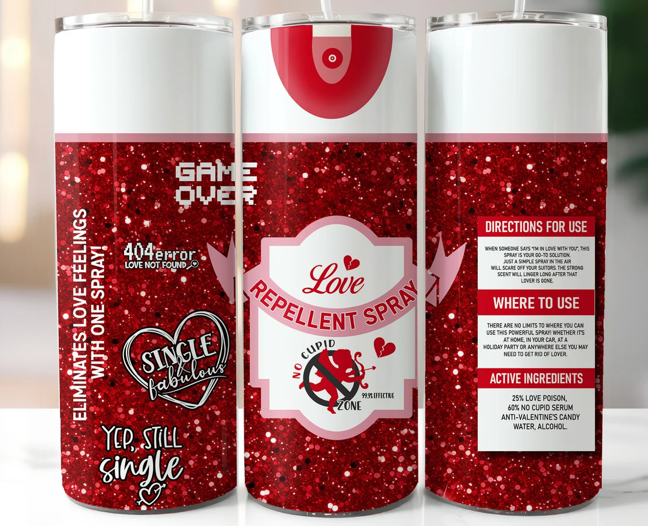 Glitter Love Repellent -20oz Skinny Tumbler (Copy)