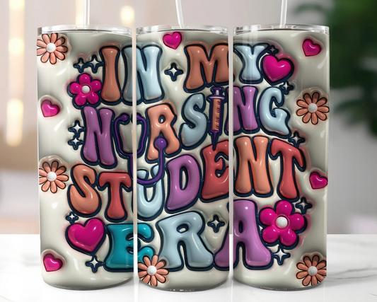 Nurse Student Era 20oz Skinny Tumbler Sublimation