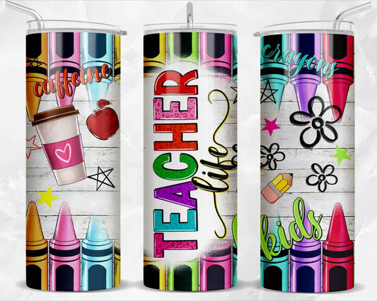 Teacher Life -20oz Skinny Tumbler