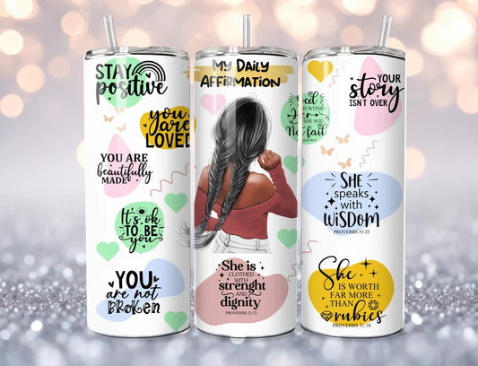 Inspiration Affirmation   -20oz Skinny Tumbler