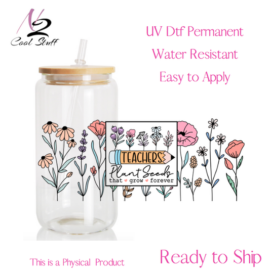 Teacher Plant Seed - UV DTF Wrap